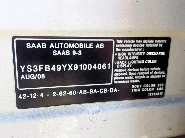 YS3FB49YX91004061 - 2009 SAAB 9-3 2.0T WHITE photo 10