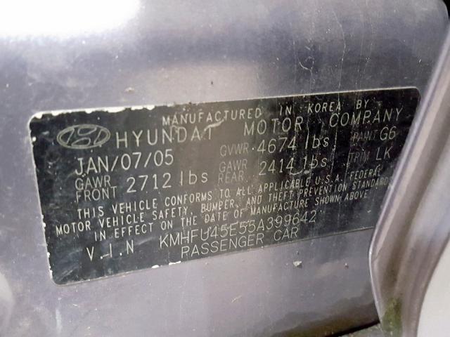 KMHFU45E55A399642 - 2005 HYUNDAI XG 350 GRAY photo 10