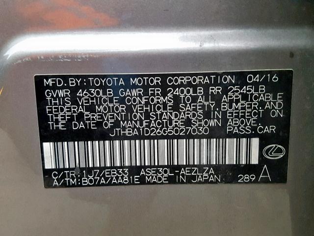 JTHBA1D26G5027030 - 2016 LEXUS IS 200T GRAY photo 10