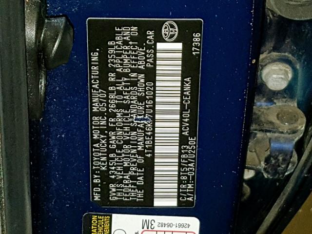 4T1BE46K77U161020 - 2007 TOYOTA CAMRY NEW BLUE photo 10