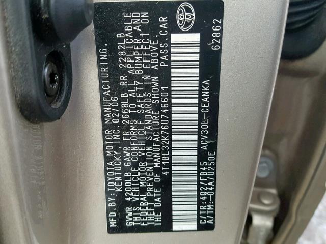 4T1BE32K76U746601 - 2006 TOYOTA CAMRY LE TAN photo 10