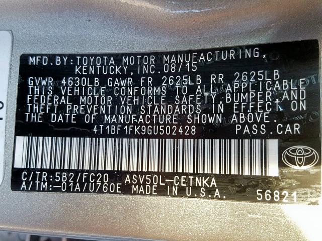 4T1BF1FK9GU502428 - 2016 TOYOTA CAMRY LE BEIGE photo 10