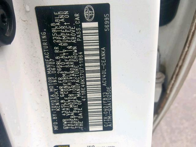 4T1BE46K57U711864 - 2007 TOYOTA CAMRY NEW WHITE photo 10