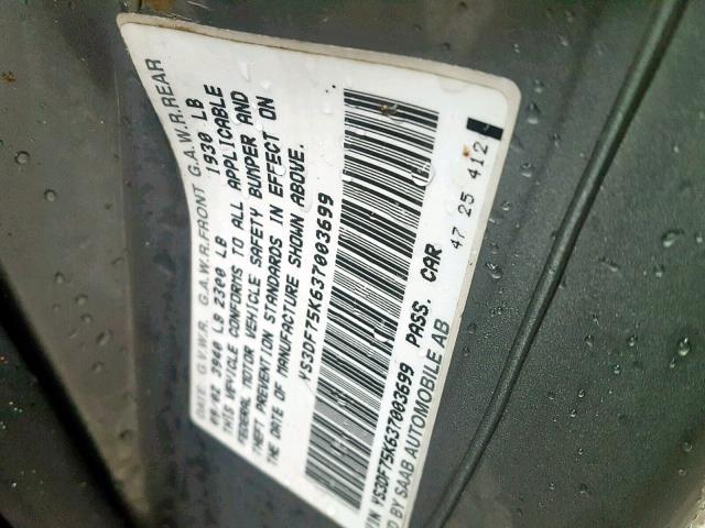 YS3DF75K637003699 - 2003 SAAB 9-3 SE GRAY photo 10