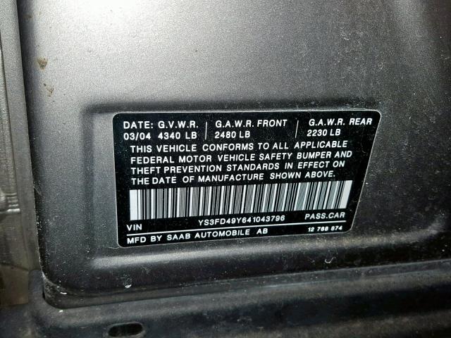 YS3FD49Y641043796 - 2004 SAAB 9-3 ARC GRAY photo 10