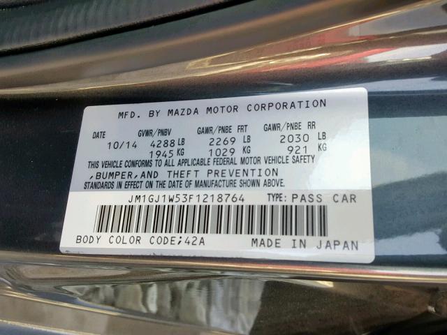 JM1GJ1W53F1218764 - 2015 MAZDA 6 GRAND TO GRAY photo 10