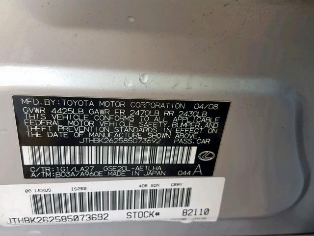 JTHBK262585073692 - 2008 LEXUS IS 250 SILVER photo 10