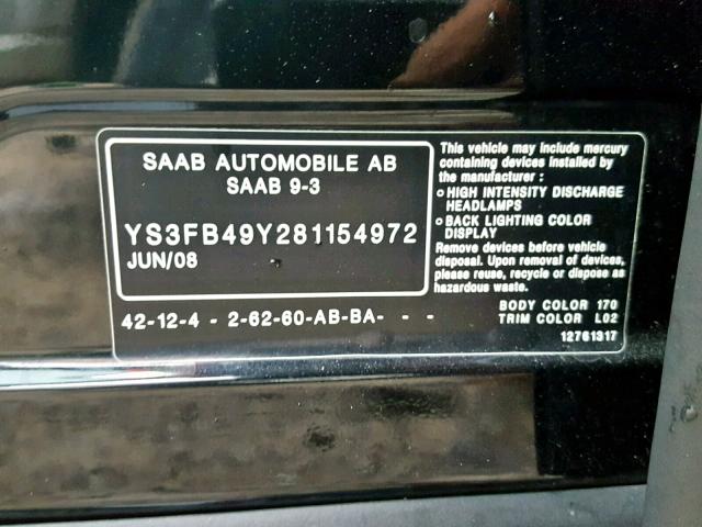 YS3FB49Y281154972 - 2008 SAAB 9-3 2.0T BLACK photo 10