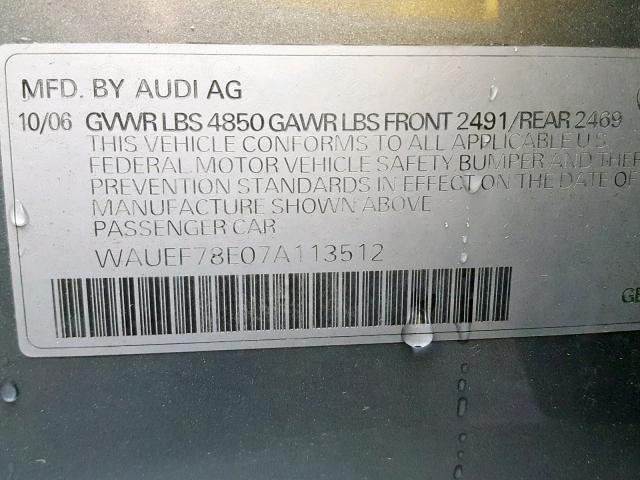 WAUEF78E07A113512 - 2007 AUDI A4 S-LINE GRAY photo 10