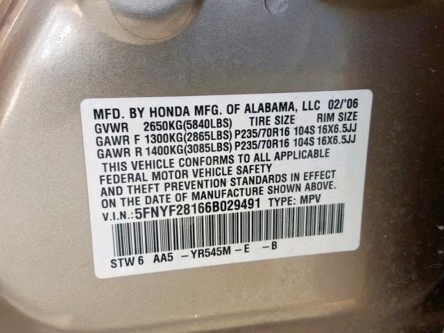 5FNYF28166B029491 - 2006 HONDA PILOT LX TAN photo 10