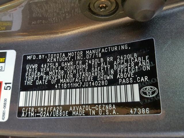 4T1B11HK7JU140280 - 2018 TOYOTA CAMRY L GRAY photo 10