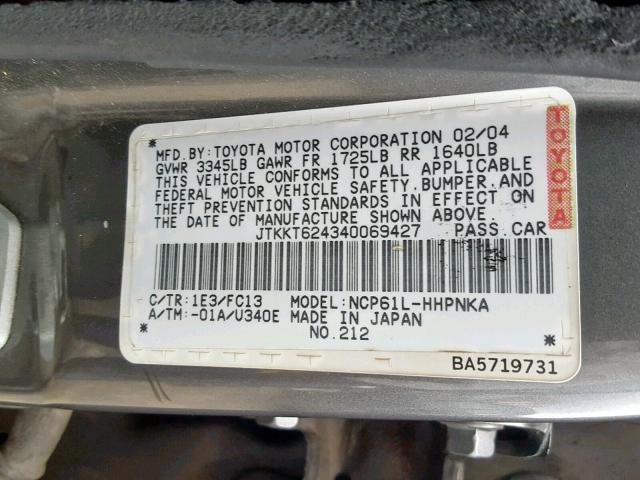 JTKKT624340069427 - 2004 TOYOTA SCION XA GRAY photo 10