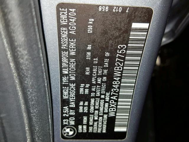 WBXPA73484WB27753 - 2004 BMW X3 2.5I GRAY photo 10