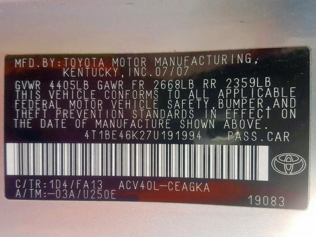 4T1BE46K27U191994 - 2007 TOYOTA CAMRY XLE SILVER photo 10