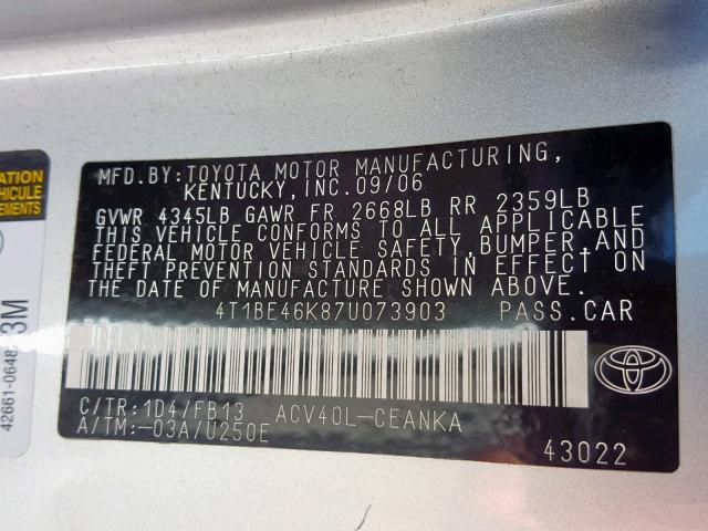 4T1BE46K87U073903 - 2007 TOYOTA CAMRY NEW SILVER photo 10