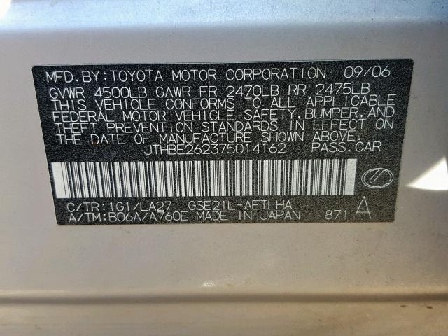 JTHBE262375014162 - 2007 LEXUS IS 350 SILVER photo 10