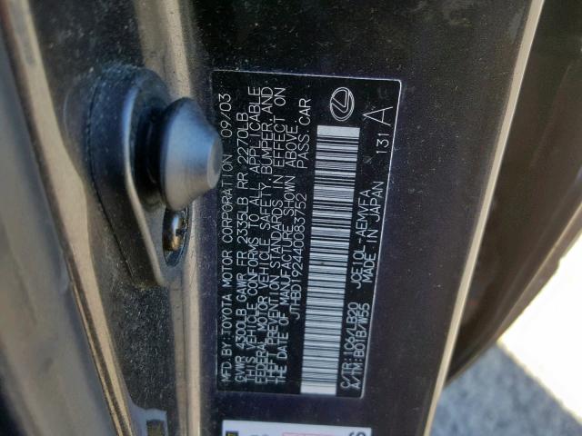 JTHBD192440083752 - 2004 LEXUS IS 300 GRAY photo 10