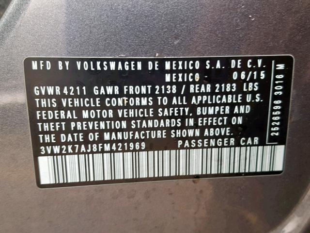 3VW2K7AJ8FM421969 - 2015 VOLKSWAGEN JETTA BASE GRAY photo 10