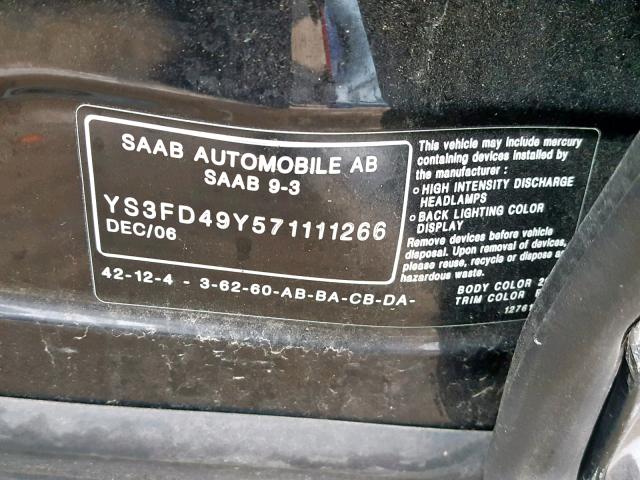 YS3FD49Y571111266 - 2007 SAAB 9-3 2.0T BLACK photo 10