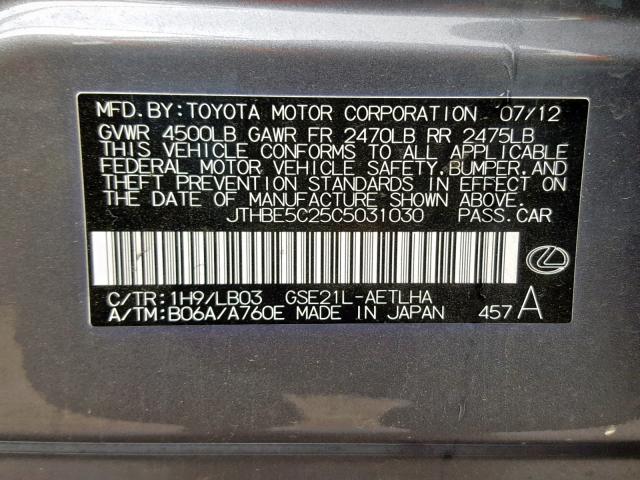 JTHBE5C25C5031030 - 2012 LEXUS IS 350 GRAY photo 10