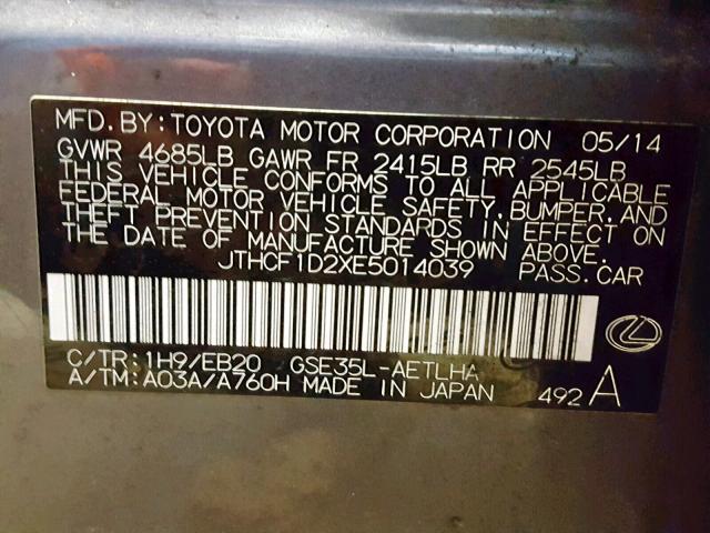 JTHCF1D2XE5014039 - 2014 LEXUS IS 250 GRAY photo 10