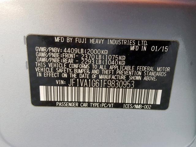 JF1VA1G61F9830953 - 2015 SUBARU WRX LIMITE SILVER photo 10