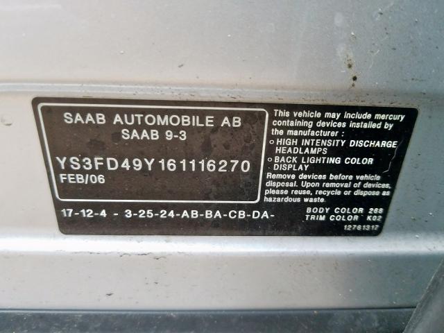 YS3FD49Y161116270 - 2006 SAAB 9-3  photo 10