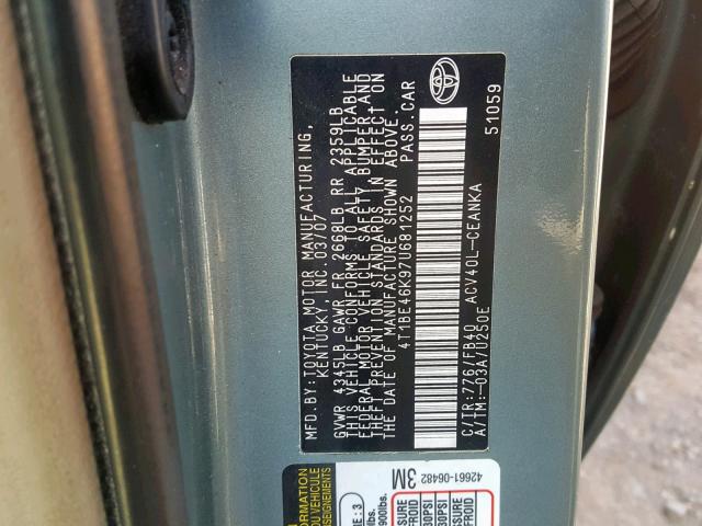 4T1BE46K97U681252 - 2007 TOYOTA CAMRY NEW TEAL photo 10