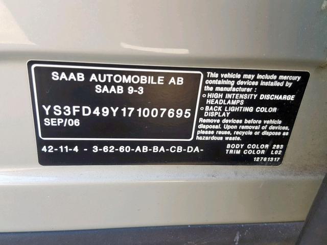 YS3FD49Y171007695 - 2007 SAAB 9-3 2.0T GRAY photo 10