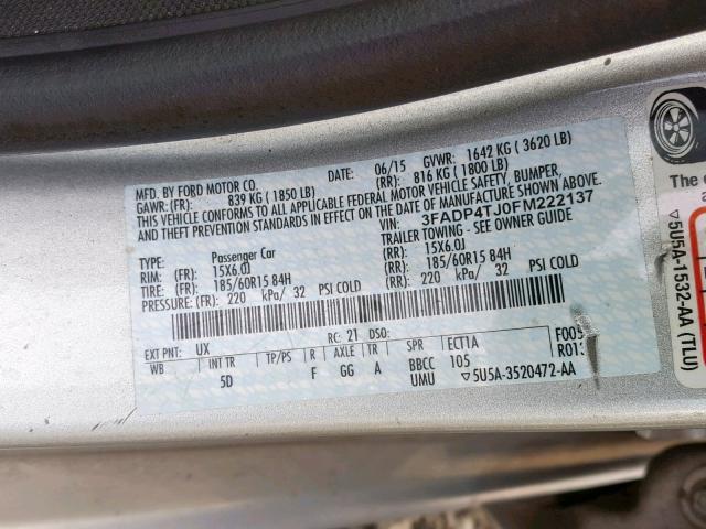 3FADP4TJ0FM222137 - 2015 FORD FIESTA S SILVER photo 10