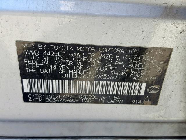 JTHBK262762020605 - 2006 LEXUS IS 250 SILVER photo 10