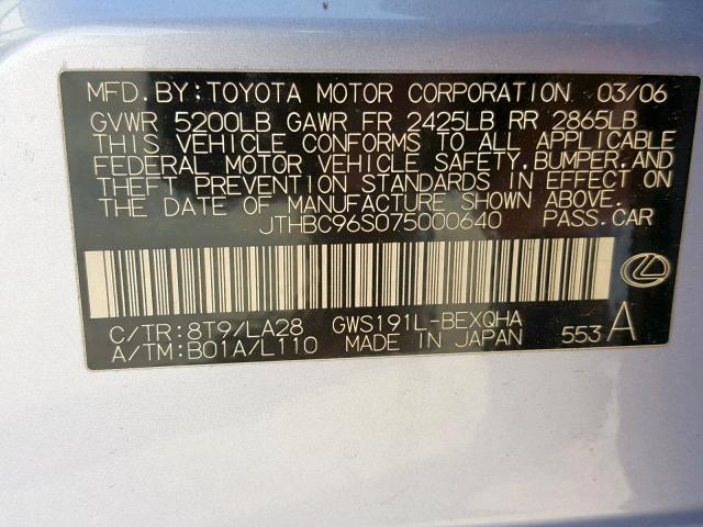 JTHBC96S075000640 - 2007 LEXUS GS 450H SILVER photo 10