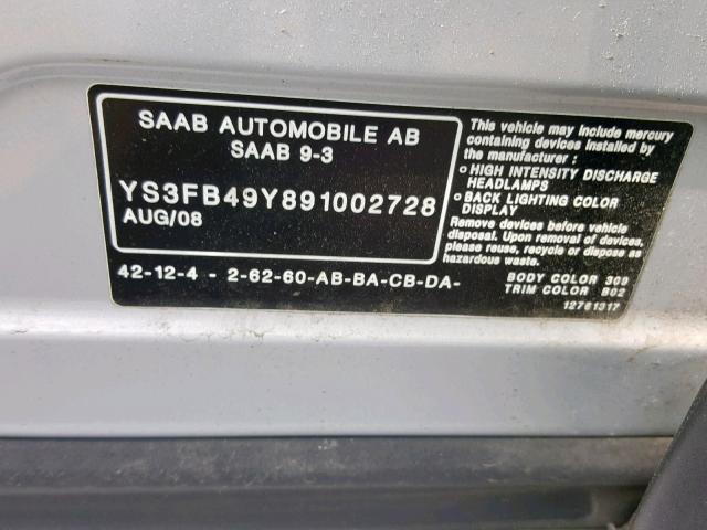 YS3FB49Y891002728 - 2009 SAAB 9-3 2.0T SILVER photo 10