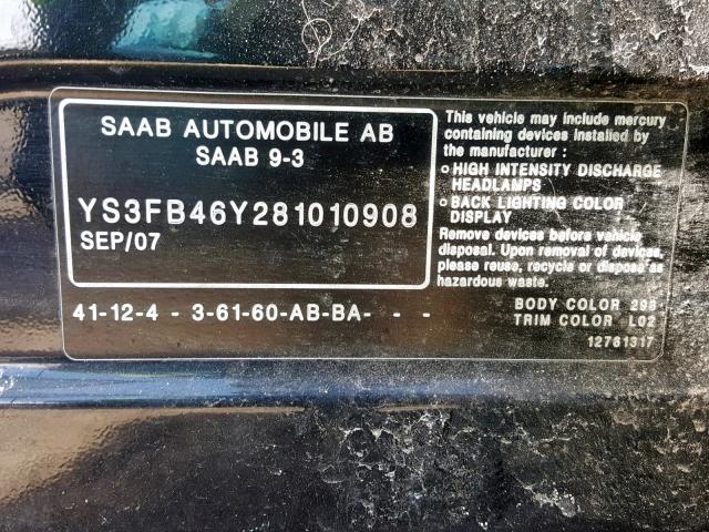 YS3FB46Y281010908 - 2008 SAAB 9-3 2.0T BLACK photo 10