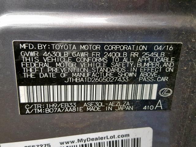 JTHBA1D26G5027433 - 2016 LEXUS IS 200T GRAY photo 10