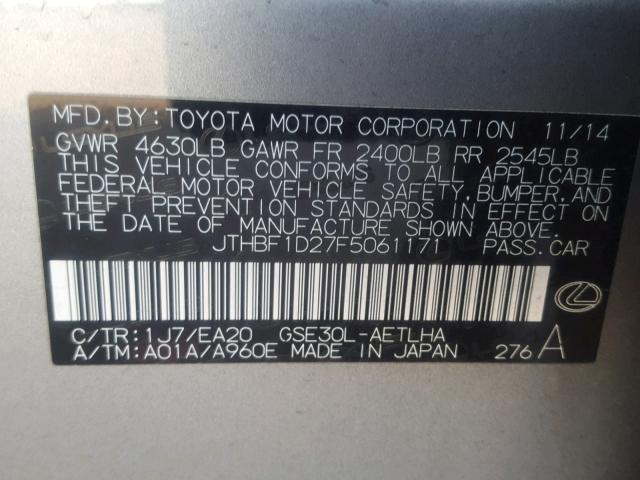 JTHBF1D27F5061171 - 2015 LEXUS IS 250 GRAY photo 10