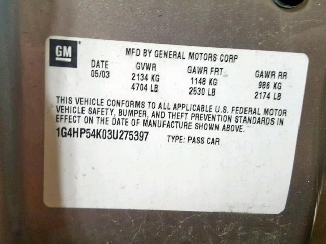 1G4HP54K03U275397 - 2003 BUICK LESABRE CU GOLD photo 10