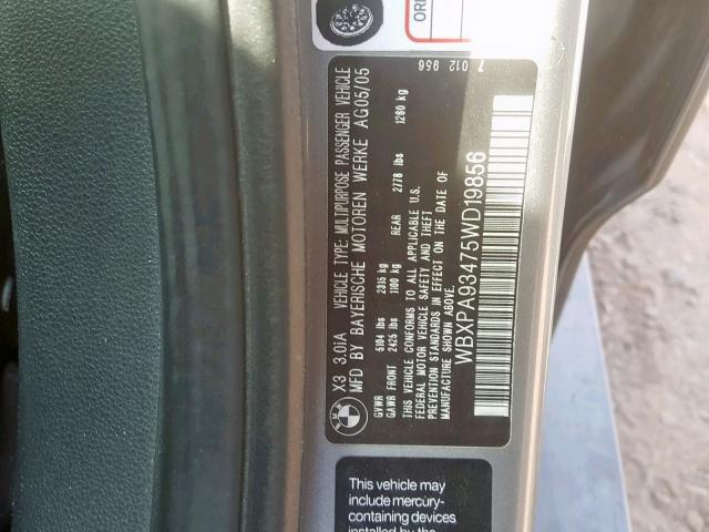 WBXPA93475WD19856 - 2005 BMW X3 3.0I GRAY photo 10