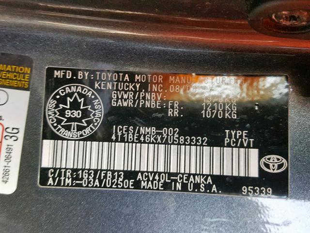 4T1BE46KX7U583332 - 2007 TOYOTA CAMRY NEW GRAY photo 10