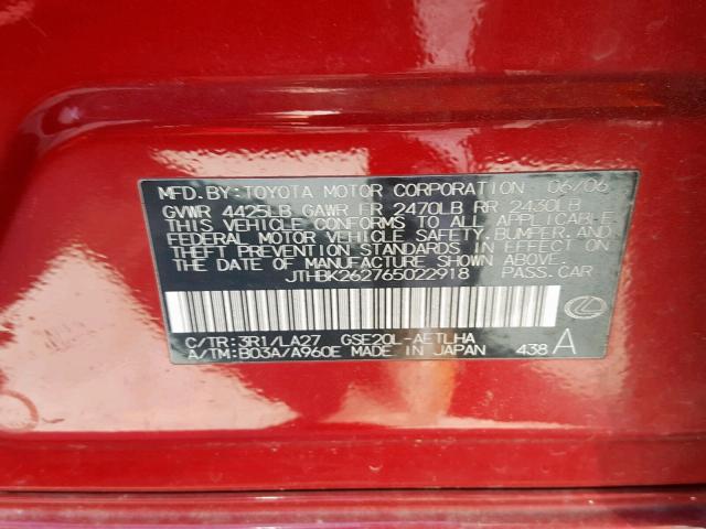 JTHBK262765022918 - 2006 LEXUS IS 250 BURGUNDY photo 10