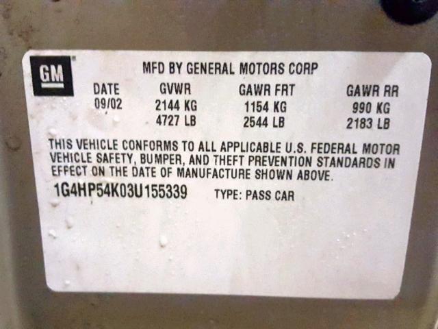 1G4HP54K03U155339 - 2003 BUICK LESABRE CU GOLD photo 10