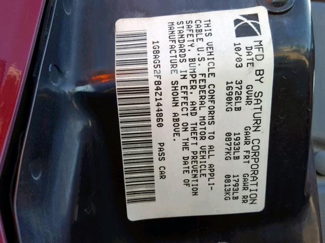 1G8AG52F84Z144860 - 2004 SATURN ION LEVEL BURGUNDY photo 10