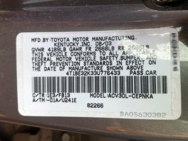 4T1BE32K33U776433 - 2003 TOYOTA CAMRY LE GRAY photo 10