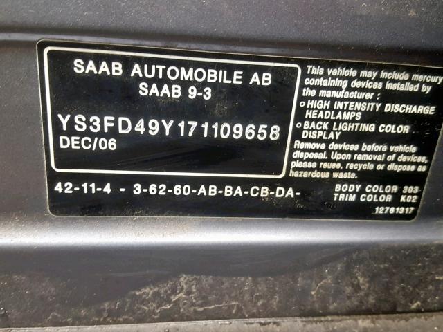 YS3FD49Y171109658 - 2007 SAAB 9-3 2.0T GRAY photo 10