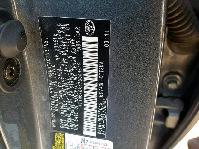 4T1BK46K17U001515 - 2007 TOYOTA CAMRY NEW GRAY photo 10