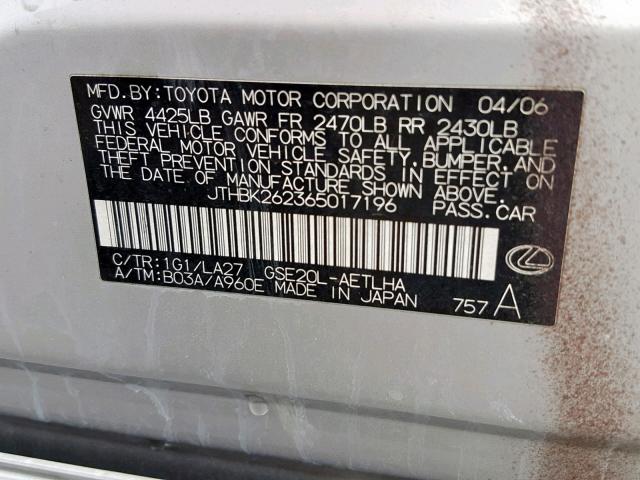 JTHBK262365017196 - 2006 LEXUS IS 250 SILVER photo 10