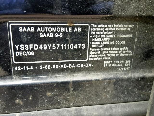 YS3FD49Y571110473 - 2007 SAAB 9-3 2.0T BLACK photo 10