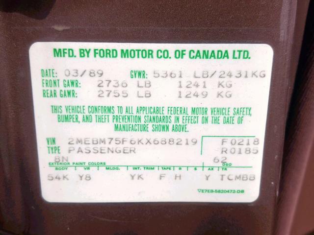 2MEBM75F6KX688219 - 1989 MERCURY GRAND MARQ BROWN photo 10