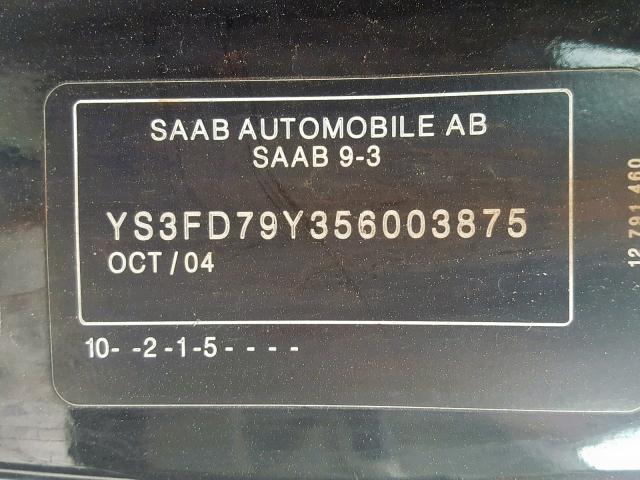 YS3FD79Y356003875 - 2005 SAAB 9-3 ARC BLACK photo 10