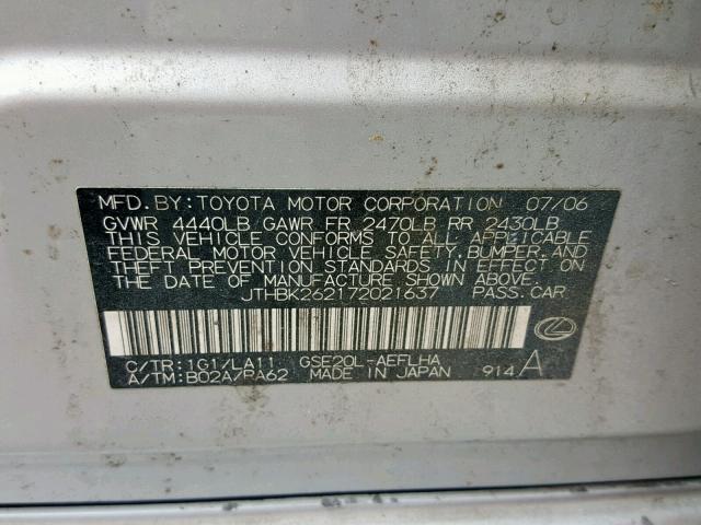 JTHBK262172021637 - 2007 LEXUS IS 250 SILVER photo 10